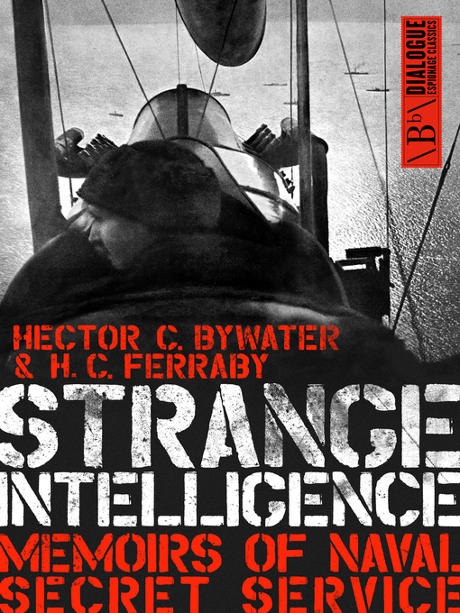 Title details for Strange Intelligence by Hector C. Bywater - Available